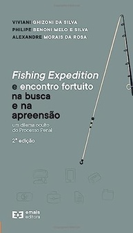 Fishing Expedition e Encontro Fortuito: Desvendando o Dilema Oculto do Processo Penal - imagem 2