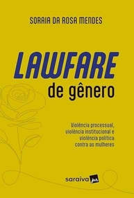 Lawfare de Gênero: Violência Processual, Institucional e Política Contra Mulheres - Edição 2024 - imagem 2
