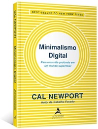 Minimalismo Digital: Redescubra o Foco e a Profundidade em um Mundo Superficial - imagem 5