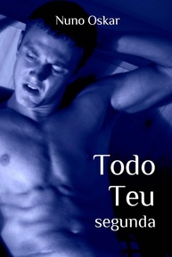 Todo Teu: Segunda - Romance Intenso e Paixão Proibida - imagem 1