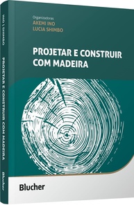 Construção com Madeira: Guia Completo para Projetar e Edificar - imagem 1