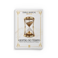 Gestão do Tempo: Como Ter Alta Produtividade e Prosperar - imagem 2
