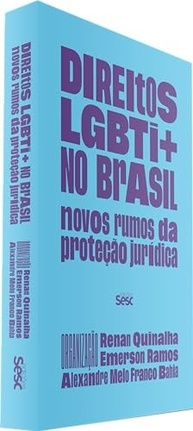 Direitos LGBTI+ no Brasil: Novos Horizontes na Proteção Jurídica e Social - imagem 4