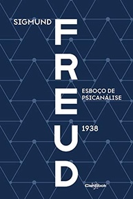 psicanalise-essencial-a-sintese-freud-de-1938-de-a-esboco-a