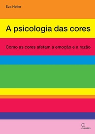 psicologia-cores-a-razao-emocao-na-das-das-o-desvende-a-e-poder-cores-a