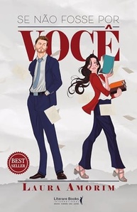 Se Não Fosse Por Você: Romance, Sonhos e Concursos Públicos - imagem 2