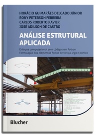 Análise Estrutural Computacional com Python: Treliça, Viga e Pórtico - imagem 1