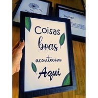 Quadro Decorativo Coisas Boas Acontecem Aqui com Design Folhas - Inspire Positividade no Ambiente - imagem 2