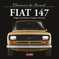 que-a-revolucionou-icone-147-mercado-automotivo-o-fiat-o-brasileiro-a