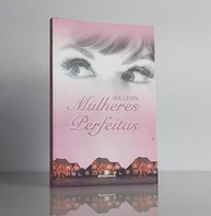 Mulheres Perfeitas: O Clássico de Ira Levin que Revela Segredos Sombrios - imagem 2