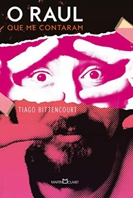 que-raul-a-biografia-definitiva-o-me-a-maluco-beleza-do-contaram-a