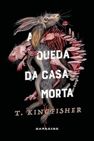 A Queda da Casa Morta: Releitura Sombria de Poe por T. Kingfisher - imagem 3