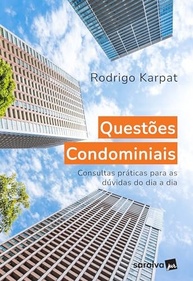 Questões Condominais Descomplicadas: Guia Prático para Síndicos e Moradores (1ª Edição 2024) - imagem 2