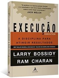 Execução: A Disciplina Essencial para Alcançar Resultados Reais - imagem 5