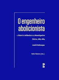 reboucas-engenheiro-diarios-o-abolicionista-1883-a-de-andre-1884-a