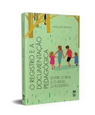 registro-e-pedagogica-documentacao-essencial-a-educadores-guia-para-a