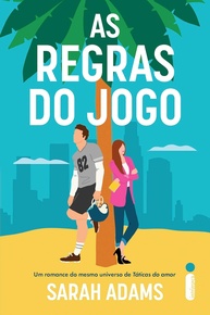 regras-de-as-acidental-jogo-sarah-a-vinganca-romantica-e-casamento-comedia-adams-do-a