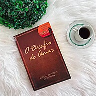 O Desafio de Amar: Fortaleça Seu Relacionamento - imagem 2