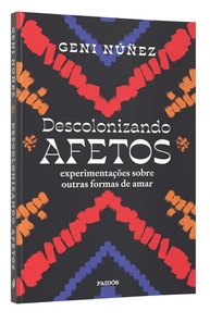 relacionar-de-e-formas-a-se-novas-afetos-amar-descolonizando-a