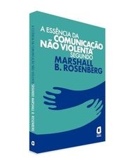 relacoes-essencia-violenta-transformar-marshall-nao-para-a-rosenberg-comunicacao-b-de-a