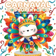 Livro de Colorir Adulto CUTE & COMFY: Carnaval Divertido e Relaxante - Sucesso TikTok - imagem 1