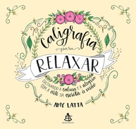 Caligrafia para Relaxar: Descubra a Calma e a Alegria na Arte da Escrita à Mão - imagem 1