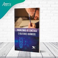 Domine Cinética e Reatores Químicos: 600 Problemas Resolvidos e Propostos - imagem 4