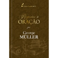 Respostas à Oração: O Poder da Fé de George Müller - imagem 1