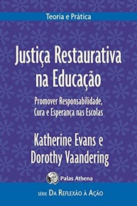 Justiça Restaurativa na Educação: Guia Essencial para Escolas Saudáveis e Pacíficas - imagem 2