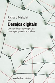 Desejos Digitais: A Sociologia da Busca por Parceiros Online Revelada - imagem 2