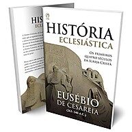 História Eclesiástica: A Igreja Primitiva Revelada - imagem 2