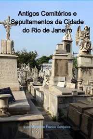 Segredos dos Antigos Cemitérios do Rio de Janeiro: História e Mistérios Revelados - imagem 1