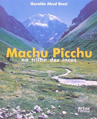 revelados-segredos-incas-a-a-picchu-dos-e-trilha-machu-a