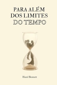 Para Além dos Limites do Tempo: Um Romance que Desafia Gerações - imagem 2