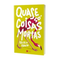 Quase Só Coisas Mortas: Romance Premiado Sobre Amor, Luto e Família - imagem 5