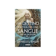 Um Destino Tatuado em Sangue: Romantasia Épica com Brinde Exclusivo - imagem 3