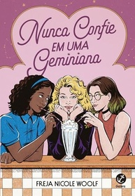 Nunca Confie em uma Geminiana: Comédia Romântica Sáfica Divertida - imagem 2