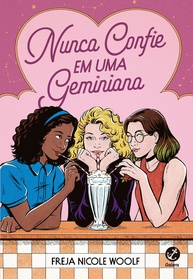 Nunca Confie em uma Geminiana: Comédia Romântica Sáfica Divertida - imagem 1