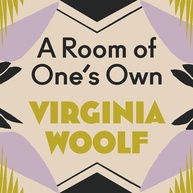 A Room of One’s Own: Liberdade Criativa e Independência Financeira para Mulheres - imagem 1