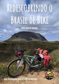 Redescobrindo o Brasil de Bike: A Aventura Inspiradora do Projeto Rota Brasil - imagem 1