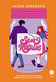 Sem Rótulos: A História de Um Amor Indefinido e Intenso - imagem 1