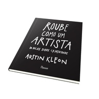Roube como um Artista: Desperte Sua Criatividade e Inove na Era Digital - imagem 5
