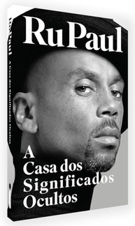 A Casa dos Significados Ocultos: Memórias Reveladoras de RuPaul - imagem 4