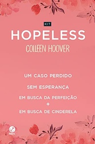 Kit Hopeless: A Saga Completa de Colleen Hoover com Capas Inéditas - imagem 2