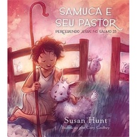 Samuca e Seu Pastor: Descubra o Salmo 23 - imagem 1