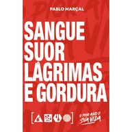 Sangue, Suor e Gordura: Transforme 1 Ano em 10 - imagem 1