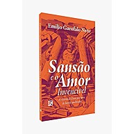 Sansão e o Amor Invencível: A História de um Herói Quebrado - imagem 1