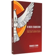 O Deus Esquecido: Redescubra o Espírito Santo - imagem 2