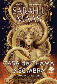 Cidade da Lua Crescente: Casa de Chama e Sombra (Vol. 3) - Sarah J. Maas - imagem 2