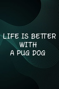 Hot Sauce Tasting Journal - Life Is Better With A Pug Dog Lover Graphic: A Pug Dog, The Ultimate Hot Sauce Tasting Journal For Hot Sauce Lovers And ... And Hot Sauce Tasting Experiences,Goals - imagem 2